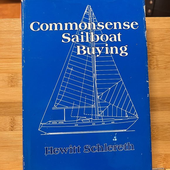 Commonsense Sailboat Buying by Hewitt‎ Schlereth 1977 Regnery HC DJ - Picture 1 of 8